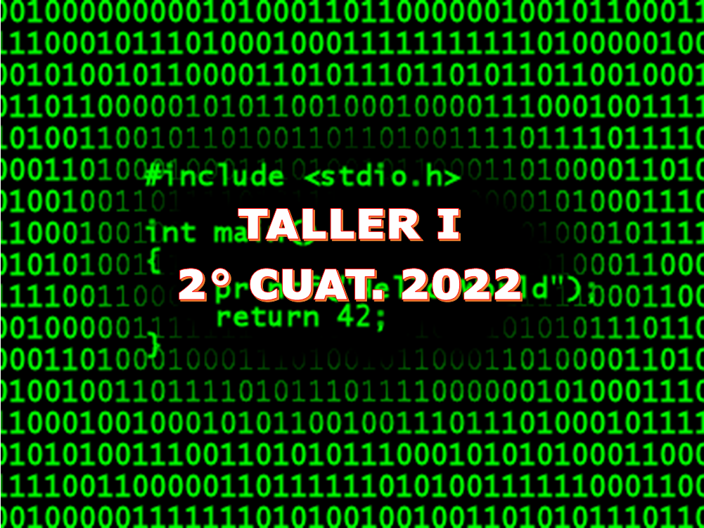 Taller de computación I 2C/22